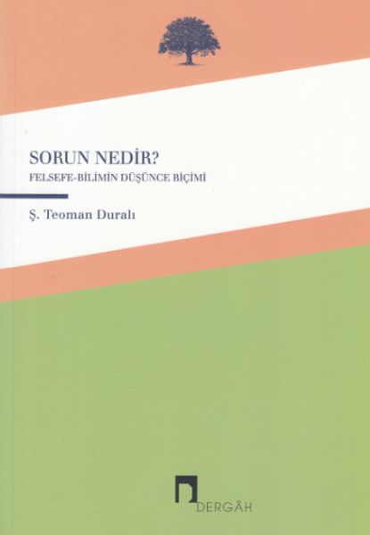 Sorun Nedir  FelsefeBilimin Düşünce Biçimi