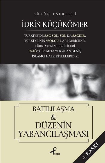 Batılılaşma ve Düzenin Yabancılaşması