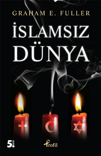 İslamsız Dünya