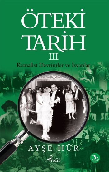 Öteki Tarih 3  Kemalist Devrimler ve İsyanlar