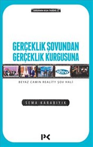 Gerçeklik Şovundan Gerçeklik Kurgusuna  Beyaz Camın Reality Şov Hali