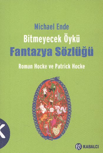 Bitmeyecek Öykü  Fantazya Sözlüğü