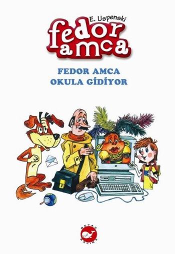 Fedor Amca 4  Fedor Amca Okula Gidiyor