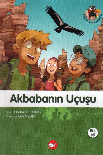 Doğadostu Kardeşler 04  Akbabanın Uçuşu