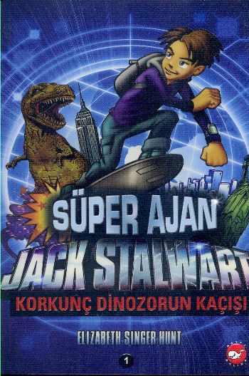 Süper Ajan Jack Stalwart 01  Korkunç Dinozorun Kaçışı