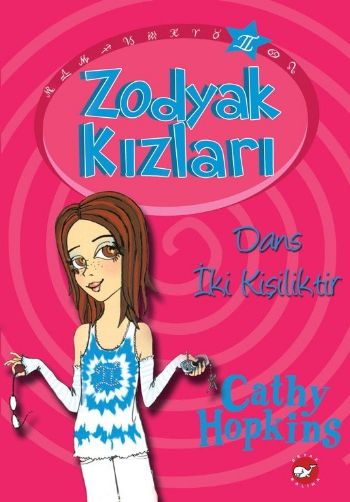 Zodyak Kızları 2  Dans İki Kişiliktir