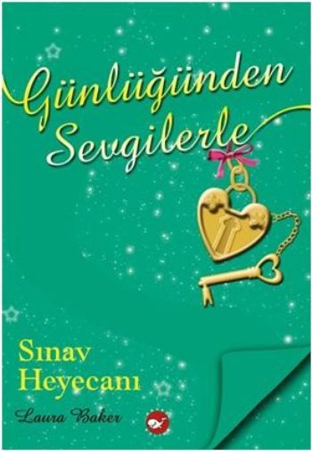 Günlüğünden Sevgilerle 5  Sınav Heyecanı