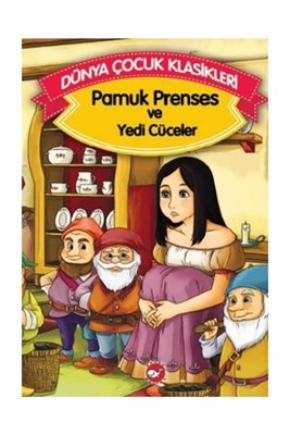 Pamuk Prenses ve Yedi Cüceler Düz Yazılı  Dünya Çocuk Klasikleri