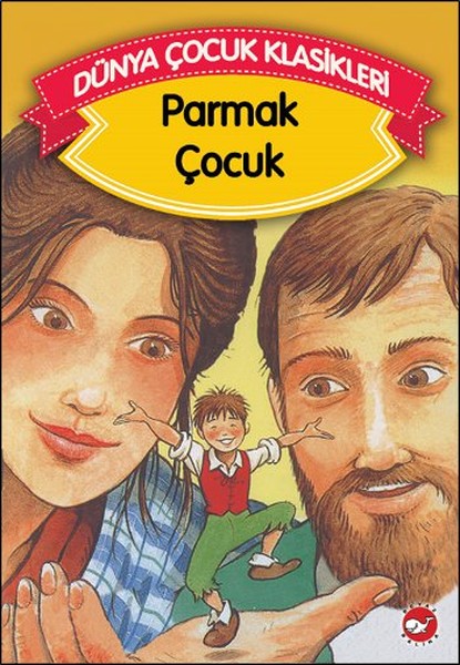 Parmak Çocuk Düz Yazılı  Dünya Çocuk Klasikleri