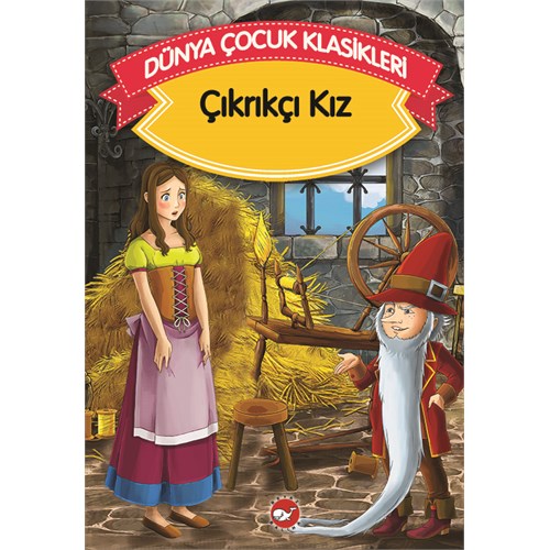 Çıkrıkçı Kız Düz Yazılı  Dünya Çocuk Klasikleri