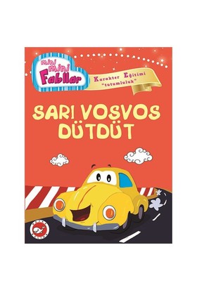 Sarı Vosvos Dütdüt  Mini Mini Fabllar