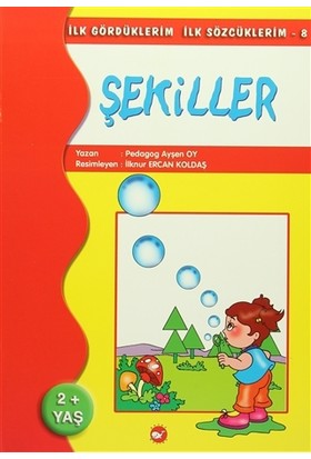 Şekiller İlk Gördüklerim İlk Sözcüklerim 8