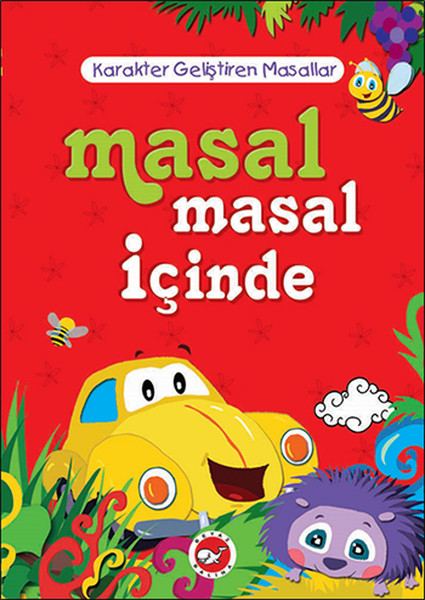 Masal Masal İçinde  Karakter Geliştiren Masallar