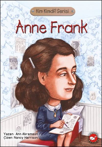 Kim Kimdi Serisi  Anne Frank