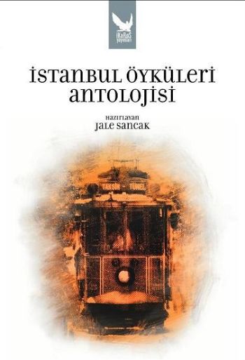 İstanbul Öyküleri Antolojisi