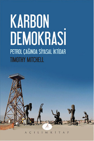 Karbon Demokrasi  Petrol Çağında Siyasal İktidar