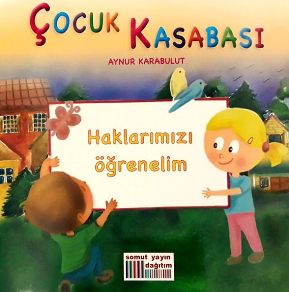 Çocuk Kasabası  Haklarımızı Öğrenelim