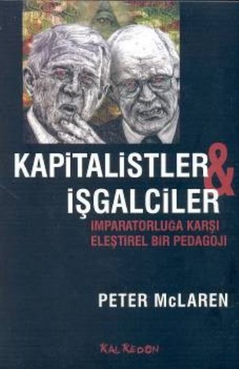 Kapitalistler ve İşgalciler İmparatorluğa Karşı Eleştirel Bir Pedagoji