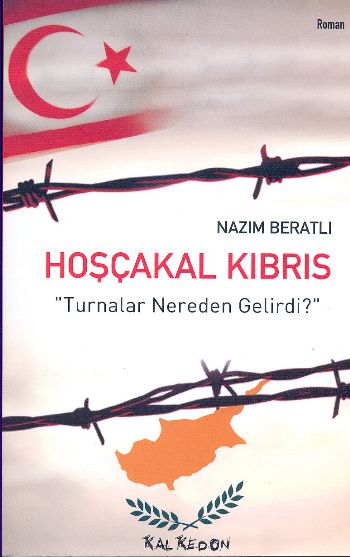 Hoşçakal Kıbrıs  Turnalar Nereden Gelirdi