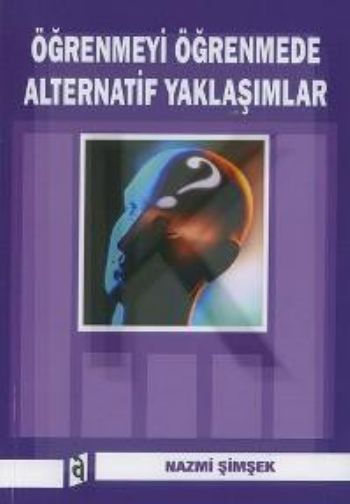 Öğrenmeyi Öğrenmede Alternatif Yaklaşımlar