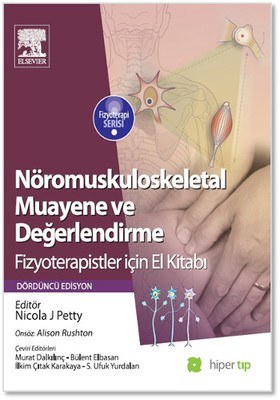 Nöromuskuloskeletal Muayene ve Değerlendirme  Fizyoterapistler İçin El Kitabı