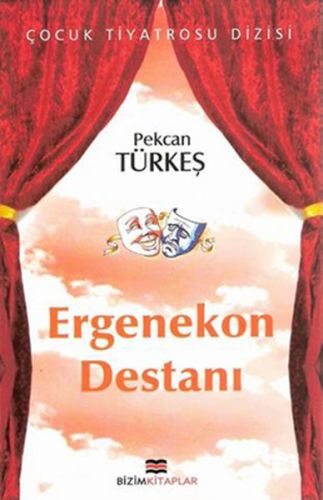 Çocuk Tiyatrosu Dizisi  Ergenekon Destanı