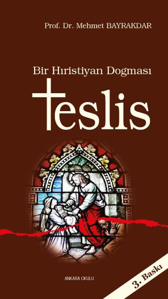 Bir Hıristiyan Dogması Teslis