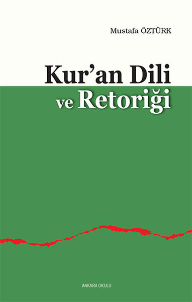 Kuran Dili ve Retoriği