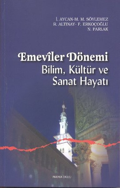 Emeviler Dönemi Bilim Kültür ve Sanat Hayatı