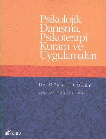 Psikolojik Danışma Psikoterapi Kuram ve Uygulamaları