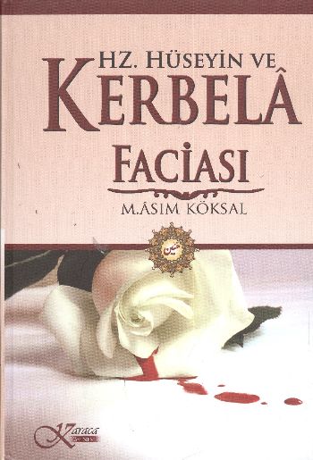 Hz Hüseyin ve Kerbela Faciası