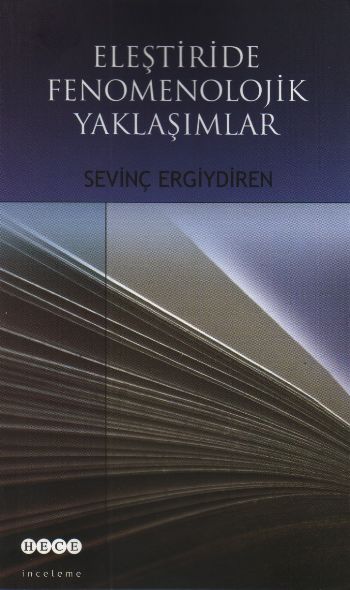 Eleştiride Fenomolojik Yaklaşımlar