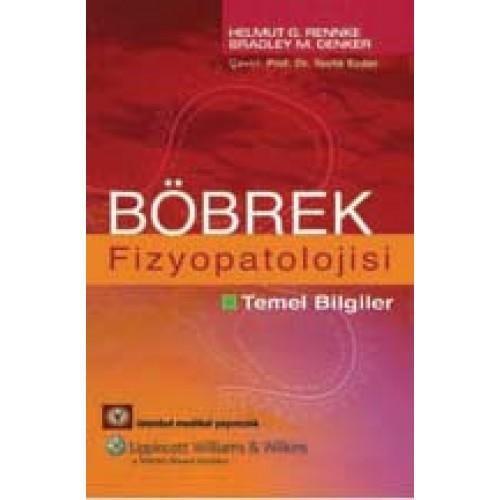 Böbrek Fizyopatolojisi  Temel Bilgiler