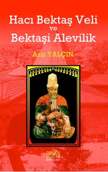 Hacı Bektaş Veli ve Bektaşi Alevilik