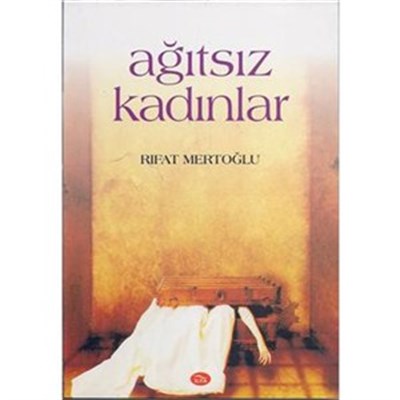 Ağıtsız Kadınlar