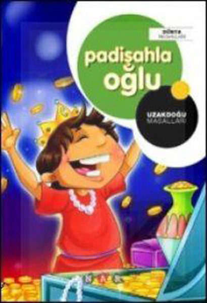 Padişahla Oğlu  Uzakdoğu Masalları