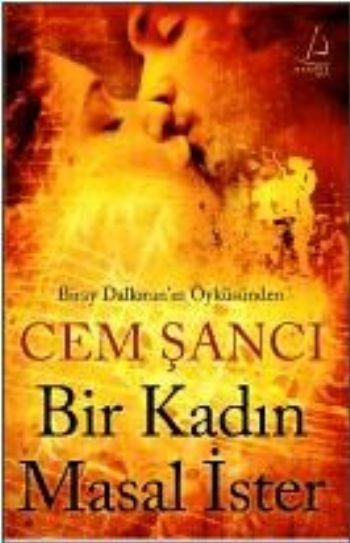 Bir Kadın Masal İster