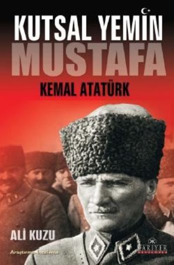 Kutsal Yemin Mustafa Kemal Atatürk