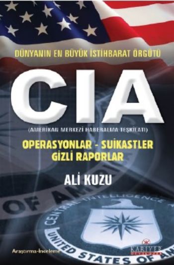 CIA  Dünyanın En Büyük İstihbarat Örgütü