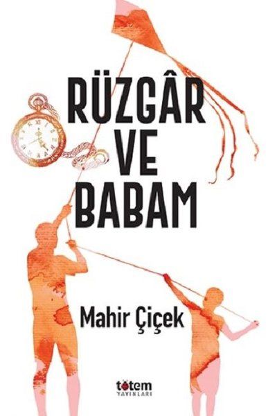 Rüzgar ve Babam