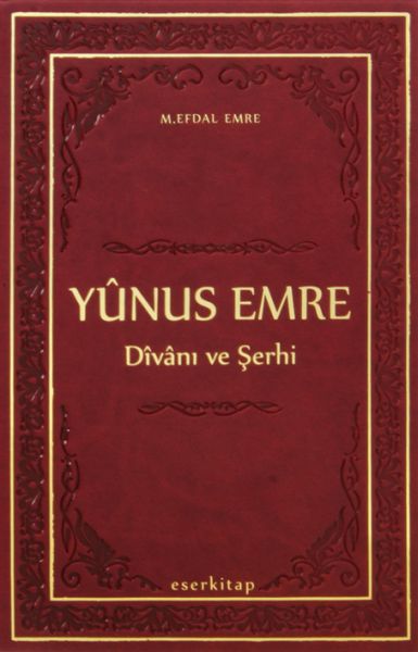 Yunus Emre Divanı ve Şerhi Termo Deri Ciltli