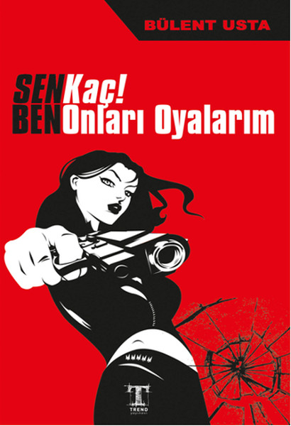 Sen Kaç Ben Onları Oyalarım