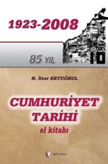 Cumhuriyet Tarihi El Kitabı 1923  2008