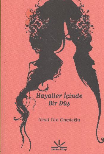 Hayaller İçinde Bir Düş