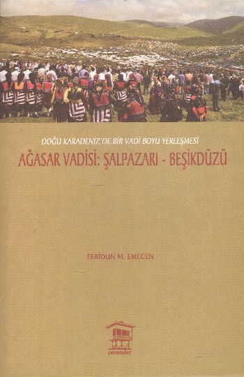 Ağasar Vadisi  ŞalpazarıBeşikdüzü