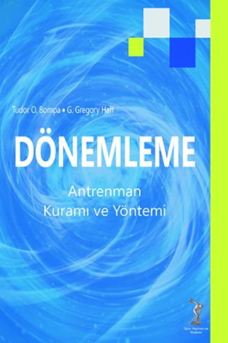 Dönemleme Antrenman Kuramı ve Yöntemi