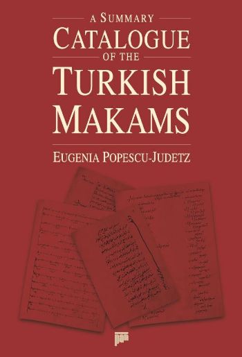 A Summary Catalogue of the Turkish Makams