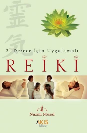 Reiki  2Derece İçin Uygulamalı