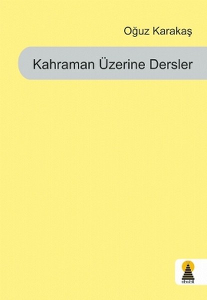 Kahraman Üzerine Dersler