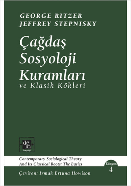 Çağdaş Sosyoloji Kuramları ve Klasik Kökleri